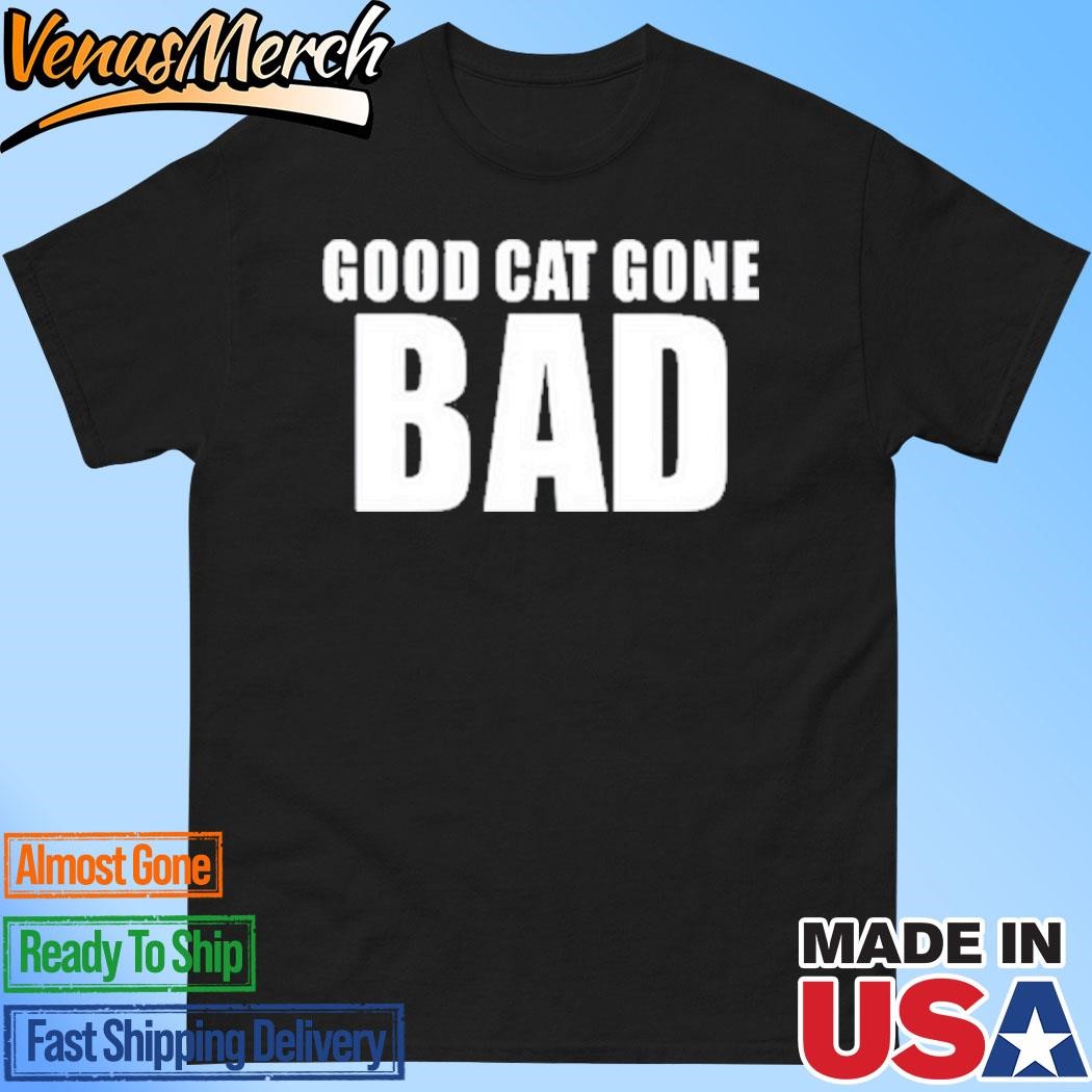 Official Sukiwiththegood Sukihana Good Cat Gone Bad Shirt, hoodie and long  sleeve tee