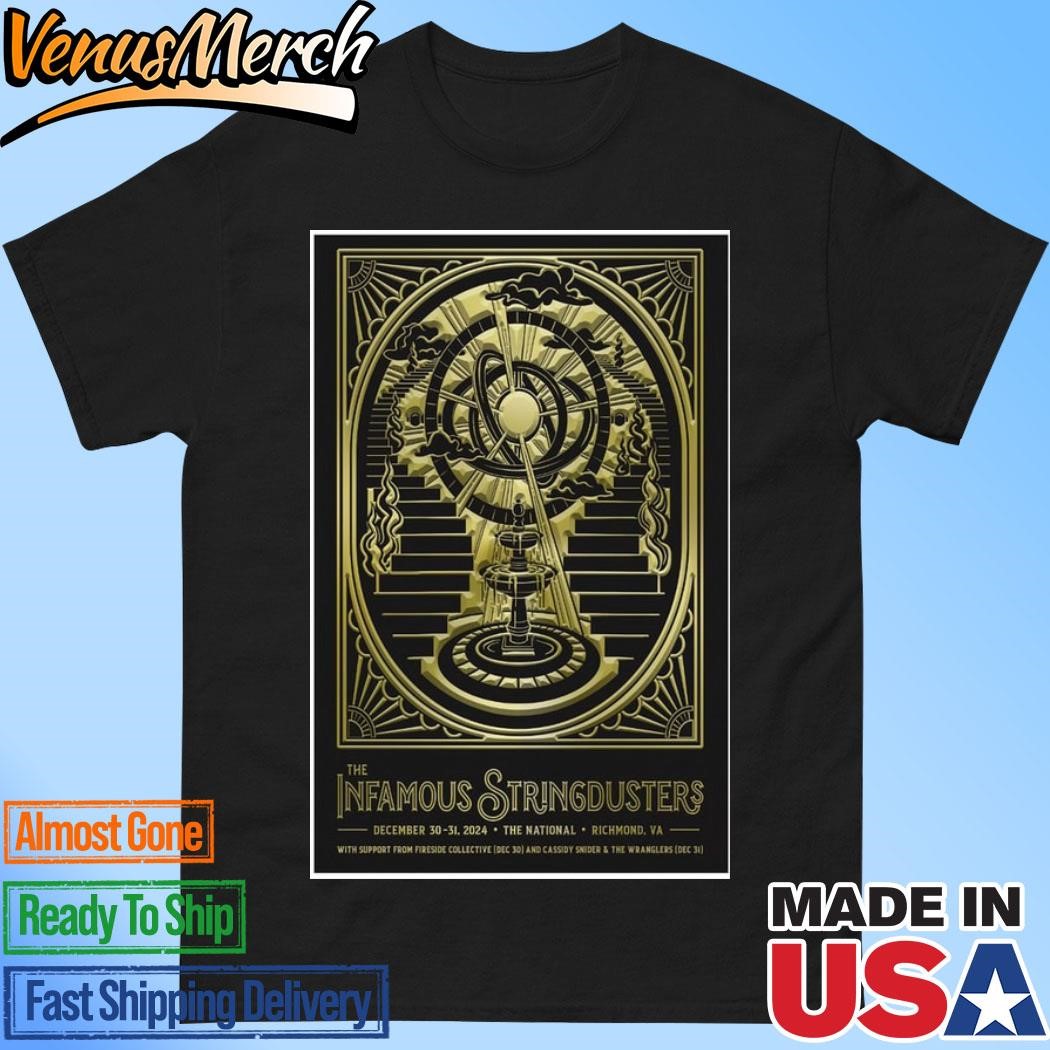 Official The Infamous Stringdusters Dec 30-31 2024 The National in Richmond Event Poster Shirt