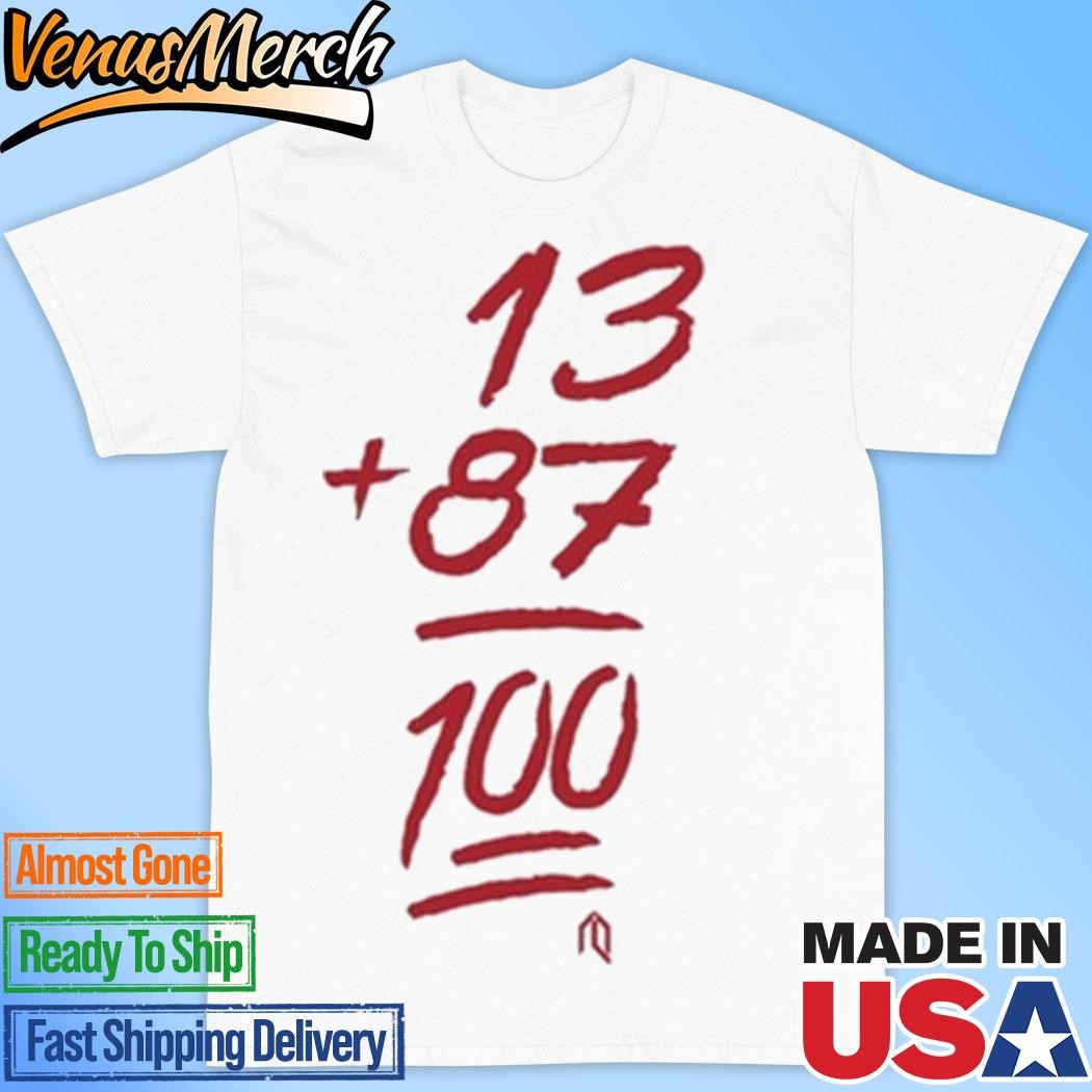 Official 13 + 87 100 Shirt