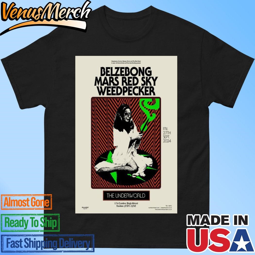 Official Belzebong Mars Red Sky Weedpecker, The Underworld Sept 27 2024, Poster Shirt