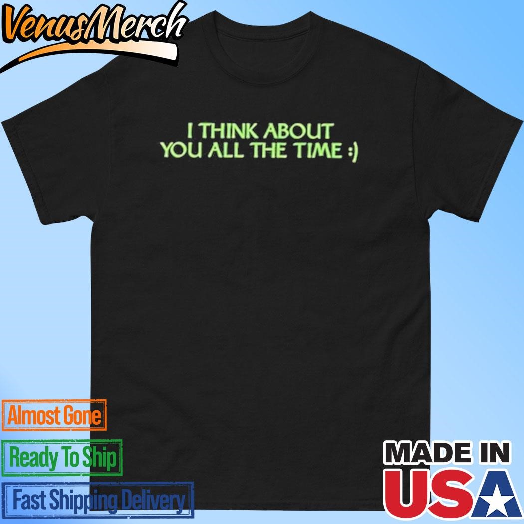 Official Between Friends I Think About You All The Time Shirt