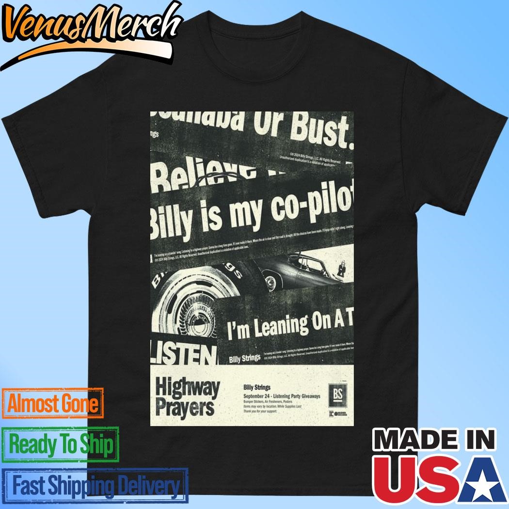 Official Billy Strings Highway Prayers September 24 2024 Poster Shirt