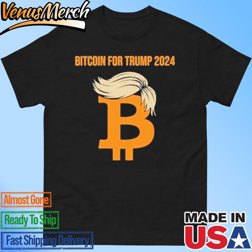 Official Bitcoin For Trump 2024 Shirt