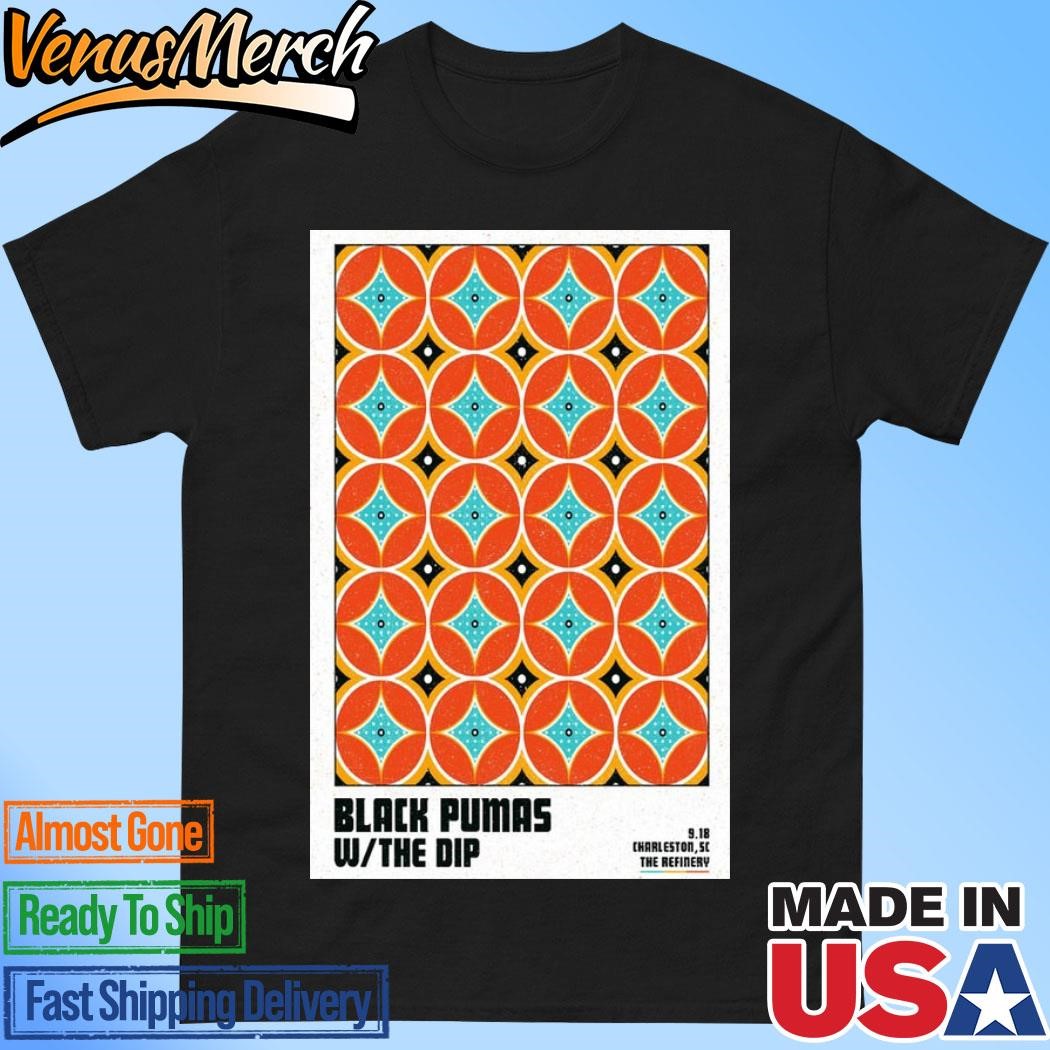 Official Black Pumas September 18 2024 Live At The Refinery, Charleston SC Tour Poster Shirt