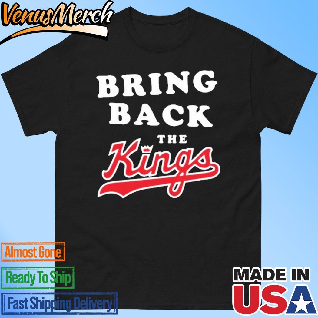 Official Bring Back The Kings Shirt