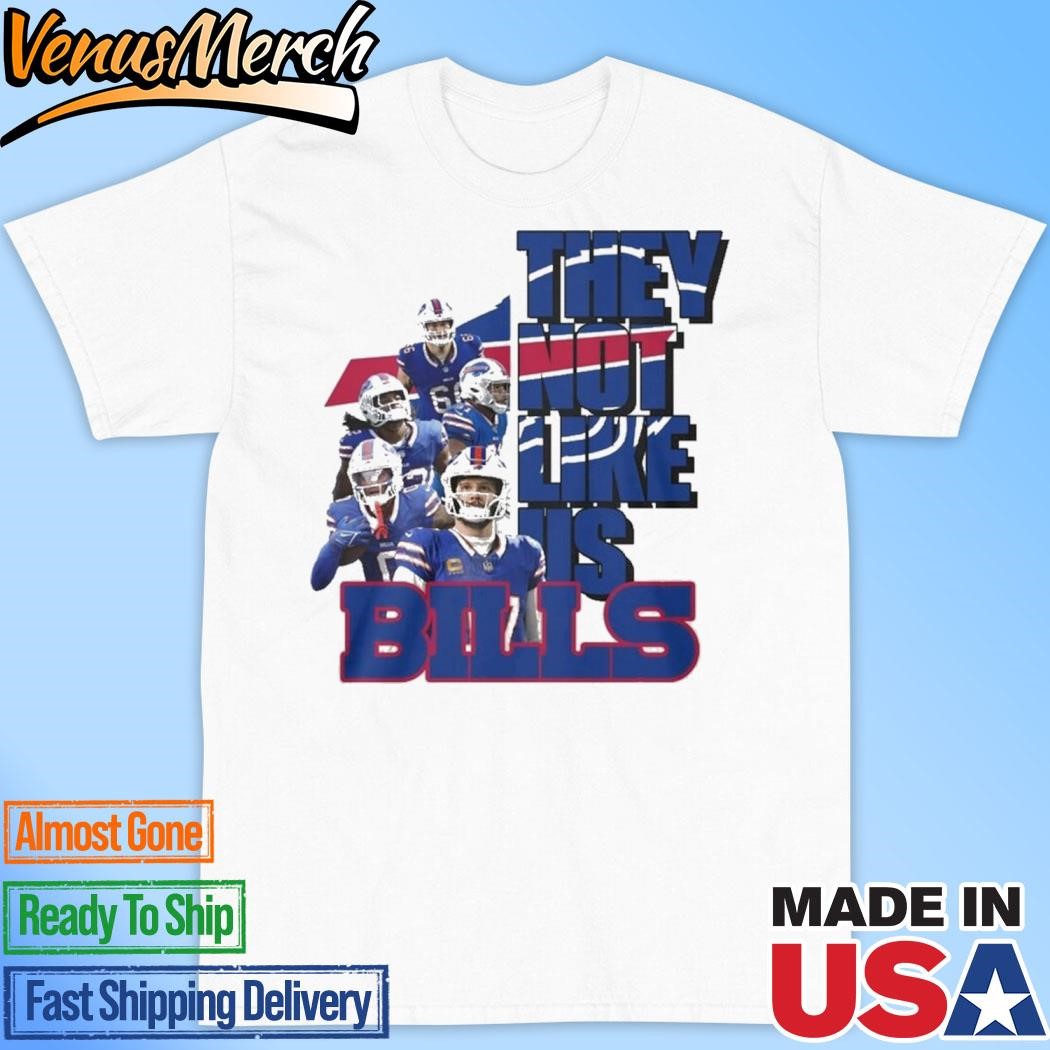 Official Buffalo Bills They Not Like Us Unisex T-Shirt