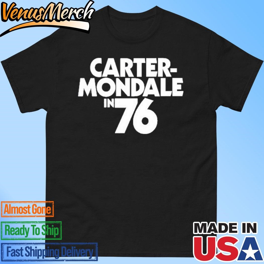 Official Carter Mondale In 76 Shirt