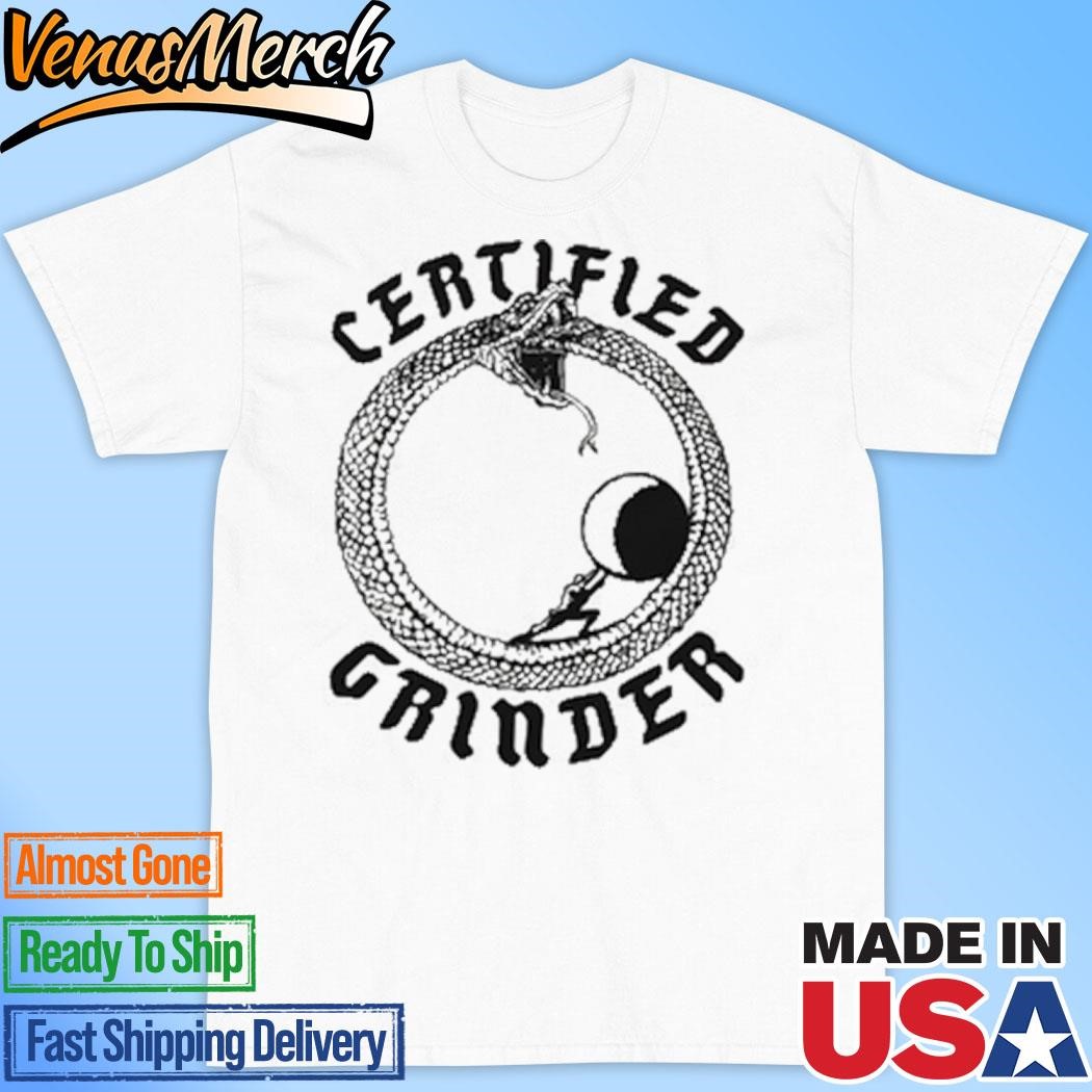 Official Certified Grinder Shirt