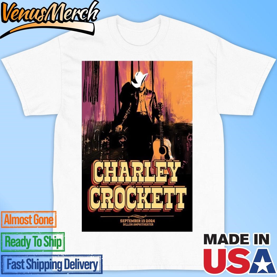 Official Charley Crockett At Dillon Amphitheater On September 13, 2024 Show Poster Shirt