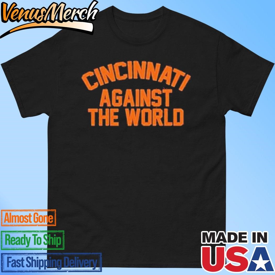 Official Cincinnati Against The World T-Shirt