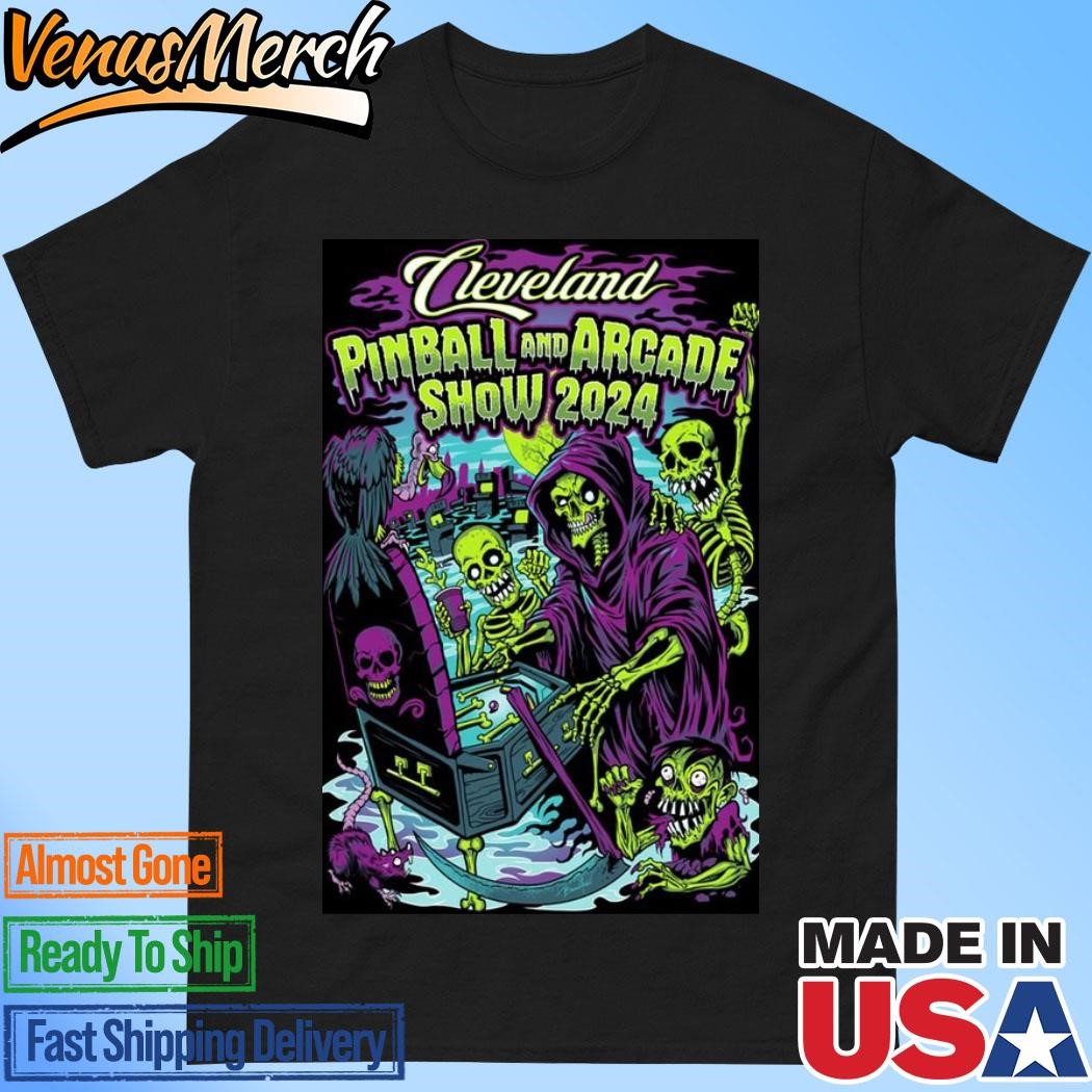 Official Cleveland Pinball and Arcade Show Independence, OH Sep 12-15, 2024 Poster Shirt