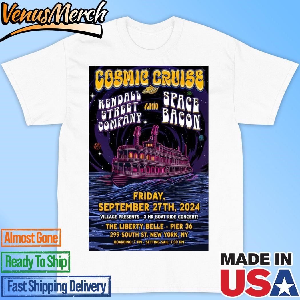 Official Cosmic Cruise The Liberty Belle-Pier 36 In New York NY September 27 2024 Poster Shirt