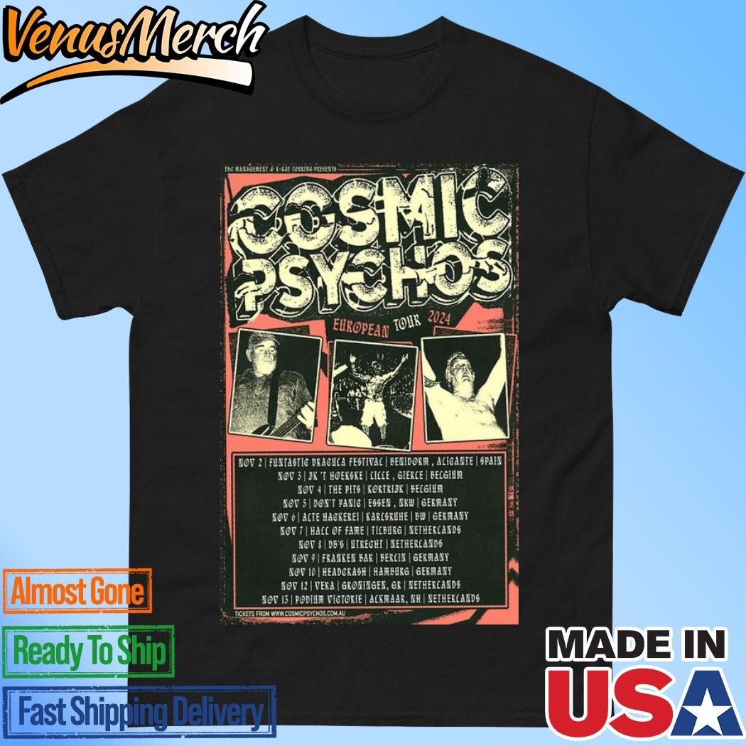 Official Cosmic Psychos European Tour 2024 Poster Shirt