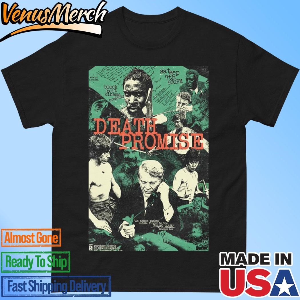 Official Death Promise Black Belt Sept 7 2024 Cinema Present Poster Tour Shirt