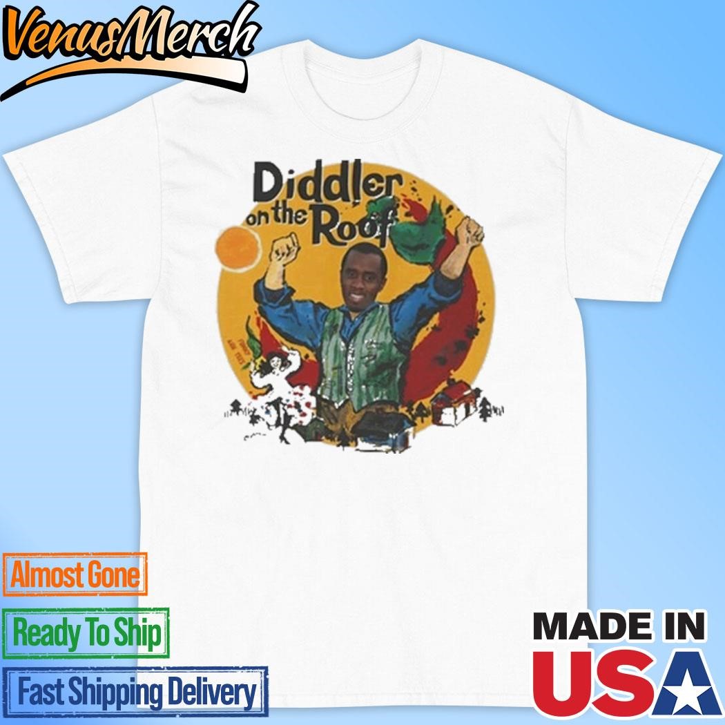 Official Diddler On The Roof Shirt