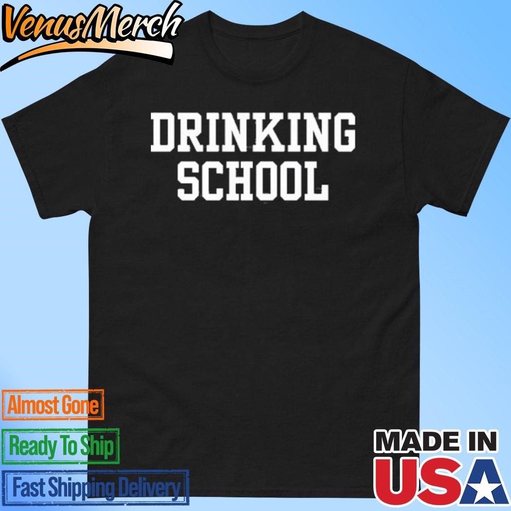 Official Drinking School Shirt