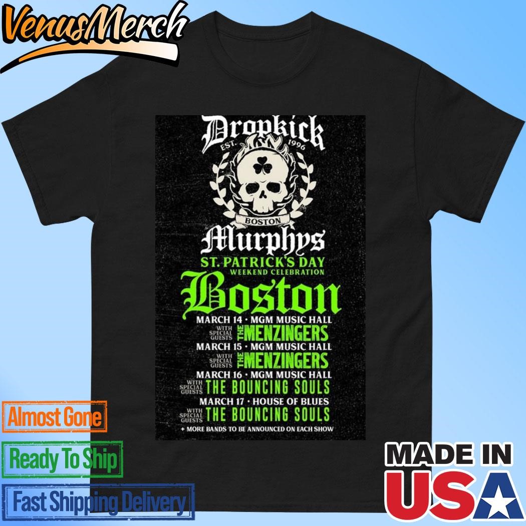 Official Dropkick Murphys 2024 Boston, Massachusetts St Patrick's Day Tour Poster Shirt