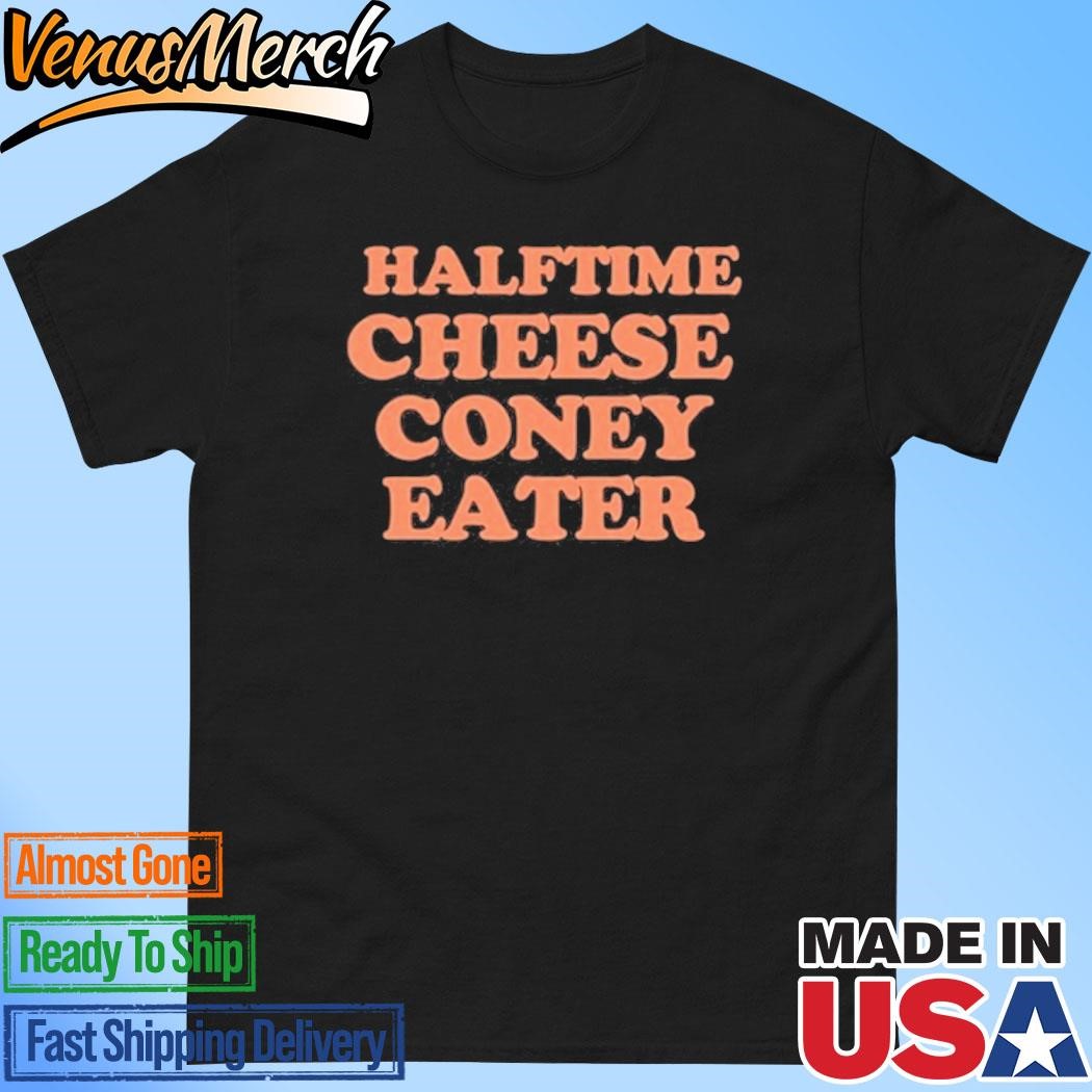 Official Drue Chrisman Halftime Cheese Coney Eater Shirt