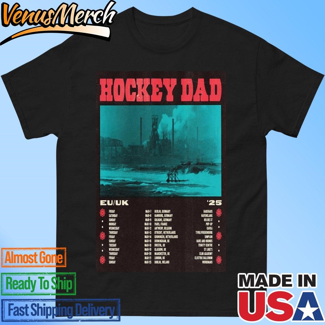 Official EU UK Tour 2025 Hockey Dad Poster Shirt