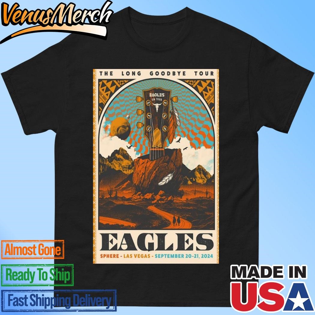 Official Eagles September 20-21 2024 Live At Sphere, Las Vegas Tour Poster Shirt