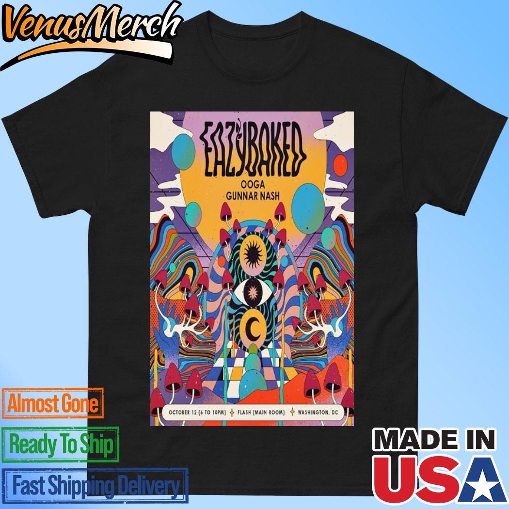 Official EazyBaked Flash In Washington DC Oct 12 2024 Poster Shirt