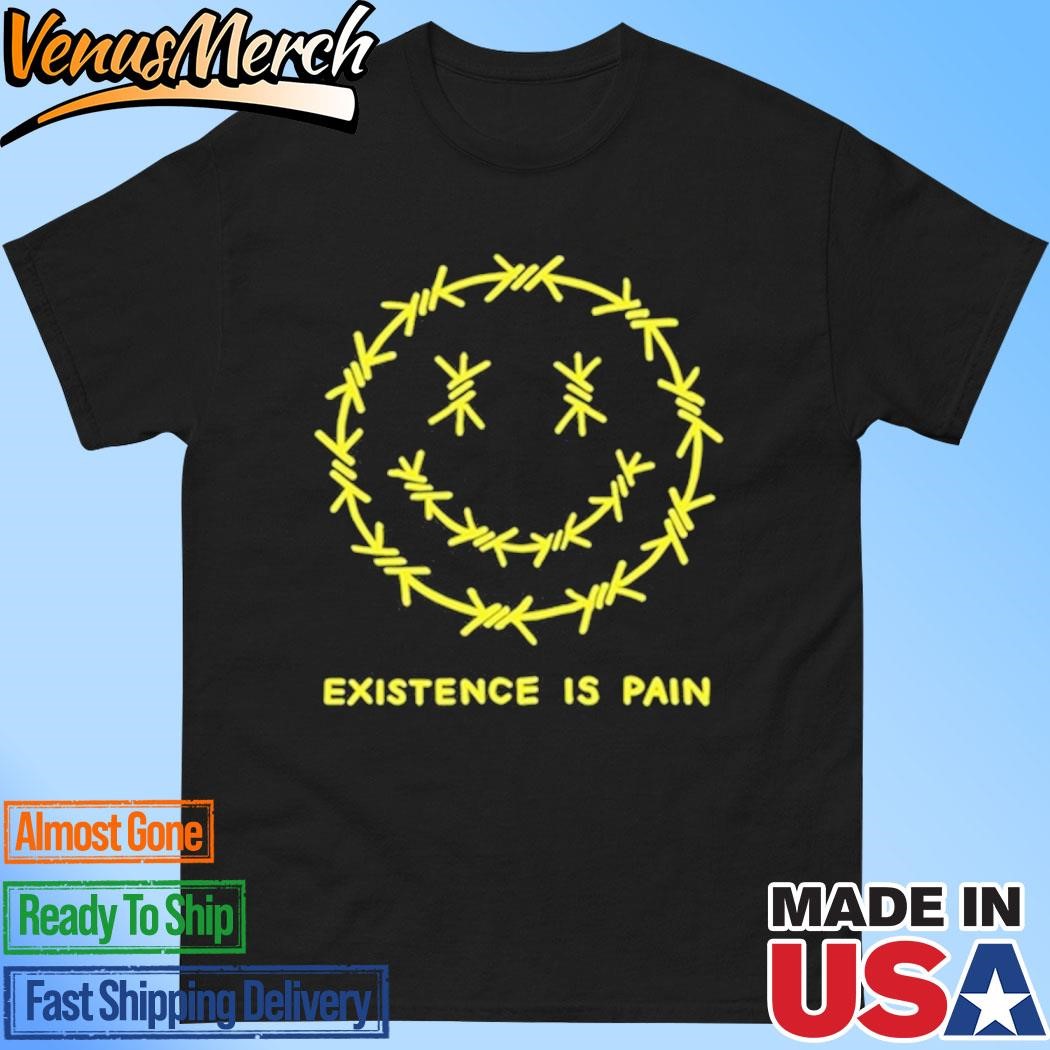 Official Existence Is Pain 2024 Shirt