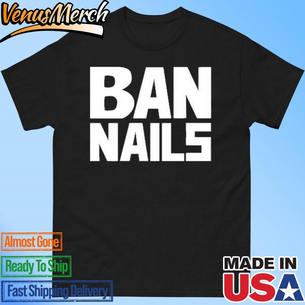 Official Frankie De La Cretaz Ban Nails Shirt