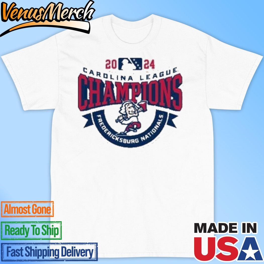 Official Fredericksburg Naationals MLB 2024 Carolina League Champions 3D T-Shirt