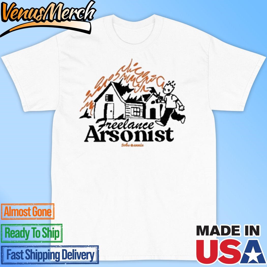 Official Freelance Arsonist Sobsannix Shirt