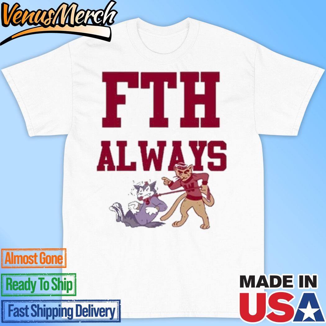 Official Fth Always Shirt