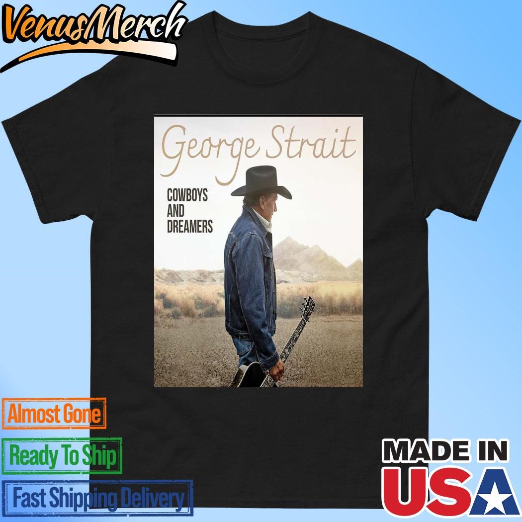 Official George Strait Feat Chris Stapleton On The Duet Honky Tonk Hall of Fame New Album Cowboys And Dreamers Shirt