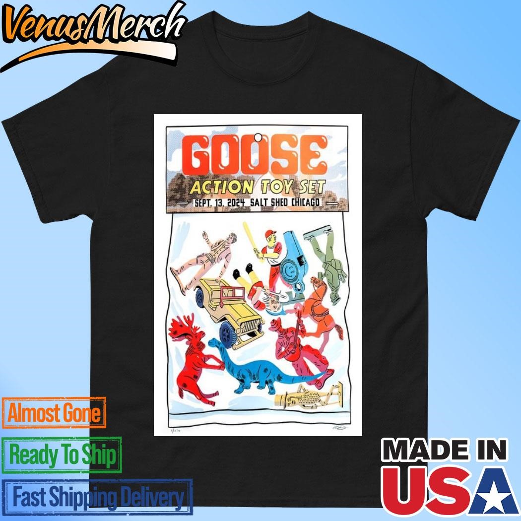 Official Goose Action Toy Set Sept 13 2024 Salt Shed Chicago Poster Shirt