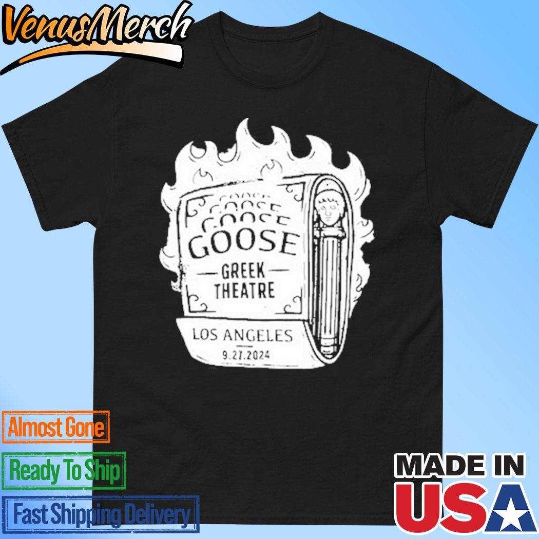 Official Goose Greek Theatre Los Angeles 9.27.2024 Shirt