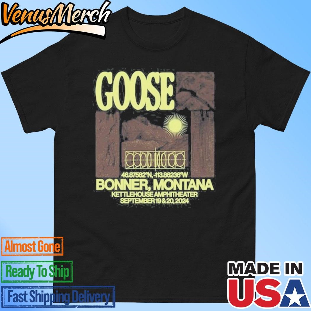 Official Goose In Missoula, MT On September 18-19 2024 Tour Shirt