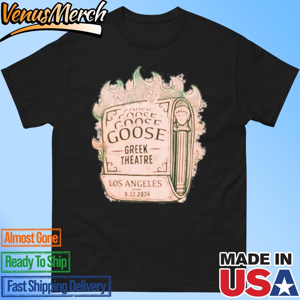 Official Goose September 27 2024 The Greek Theatre Los Angeles CA T-Shirt