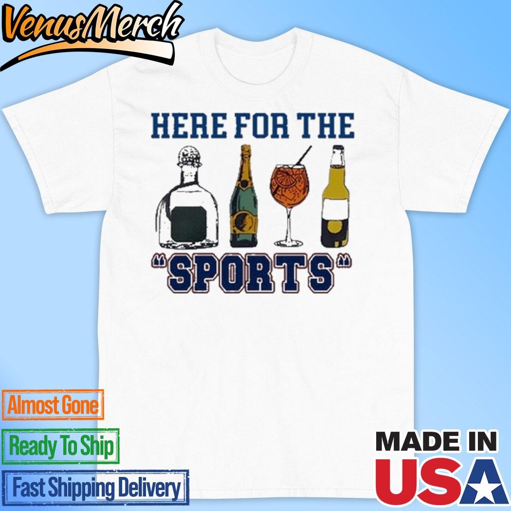 Official Here For The Sports Shirt