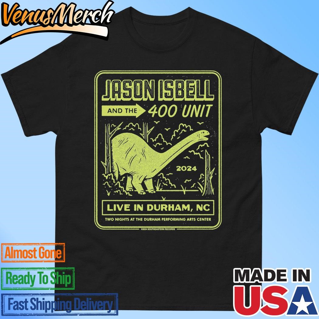 Official Jason Isbell And The 400 Unit Tour 2024 Durham, North Carolina Shirt