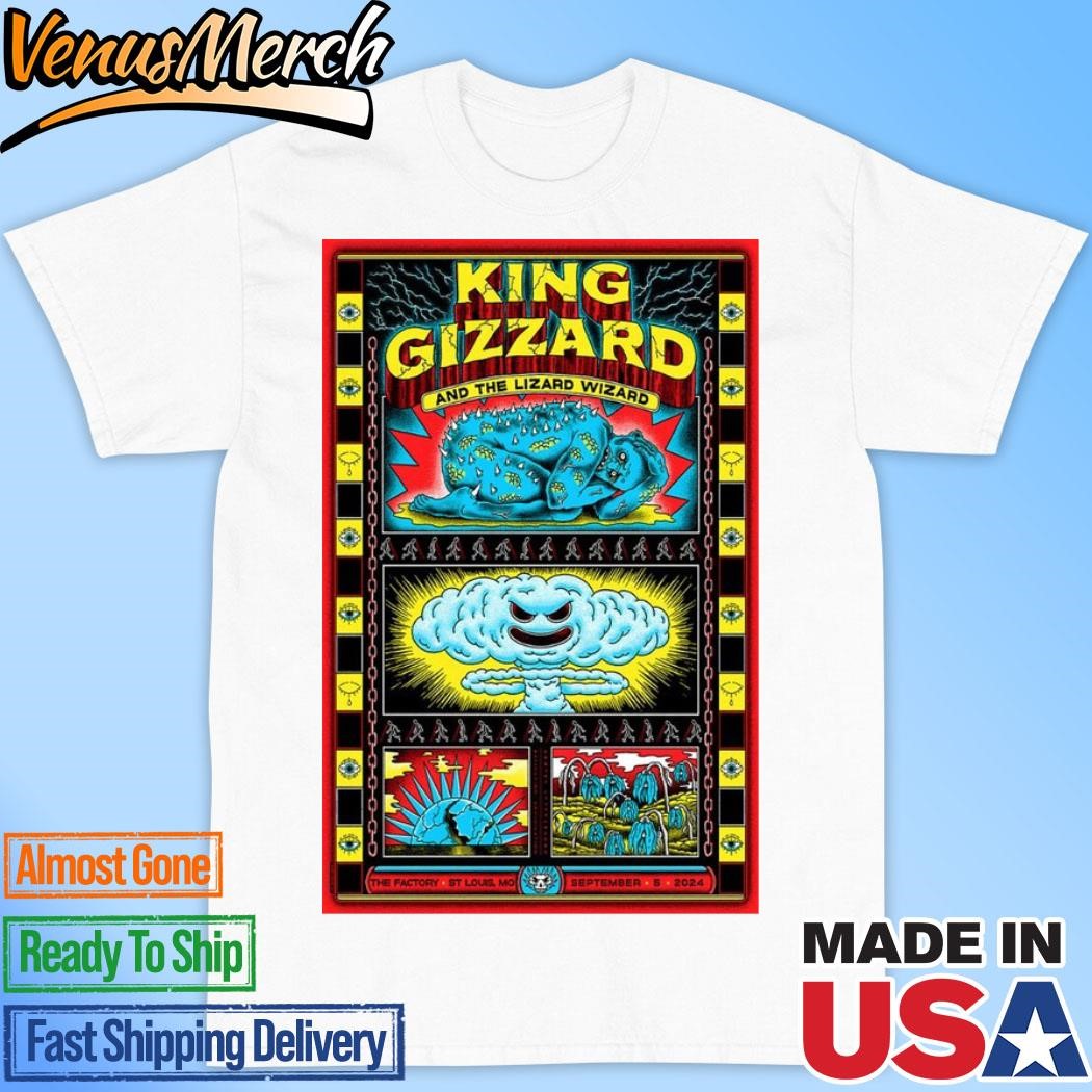 Official King Gizzard and The Lizard Wizard Poster Sep 5, 2024 The Factory, St. Louis, MO Shirt