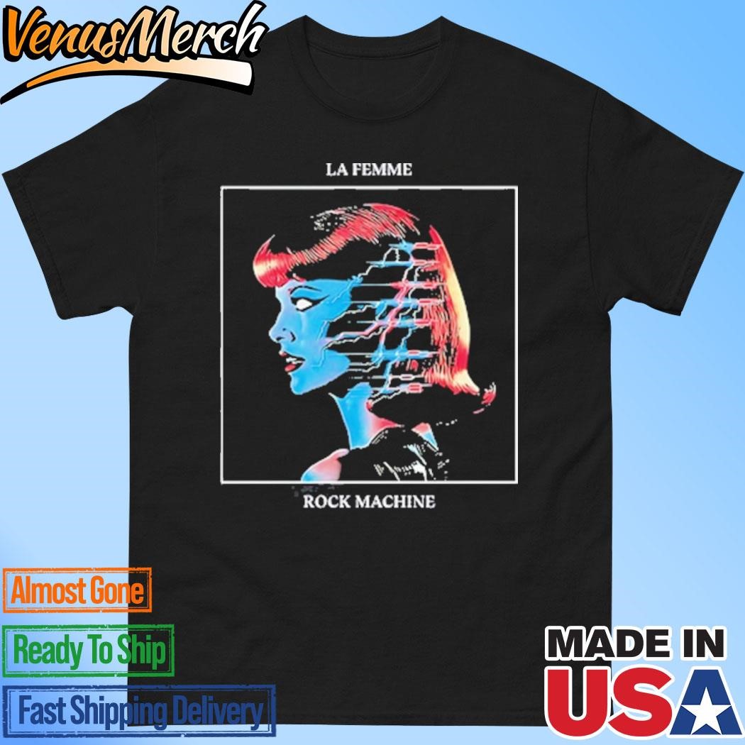 Official La Femme Rock Machine Shirt