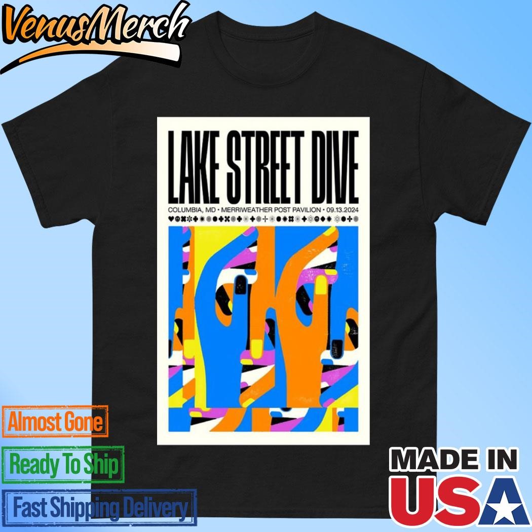 Official Lake Street Dive On Sept 13 2024 Merriweather Post Pavilion Columbia MD Poster Shirt