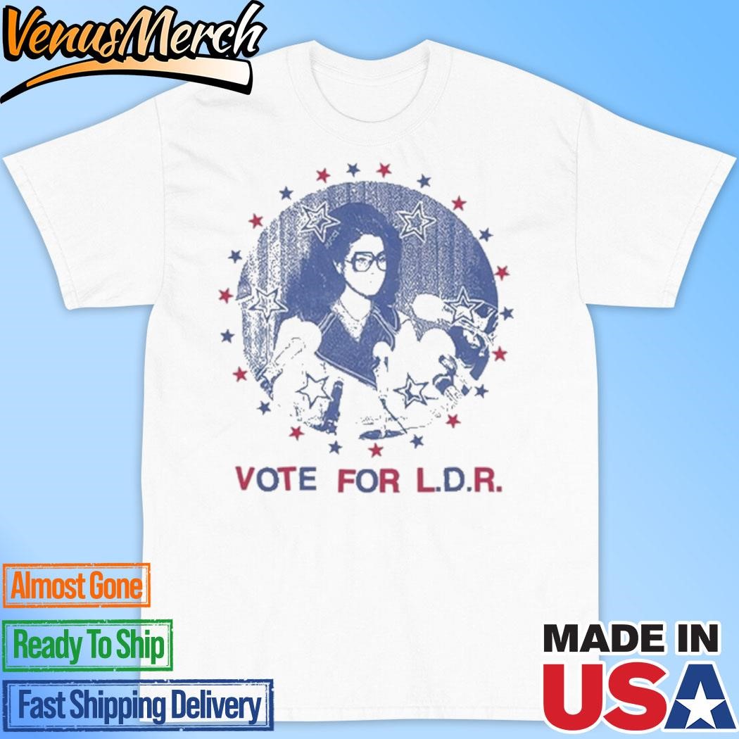 Official Lana Del Rey Vote For L.D.R T-Shirt