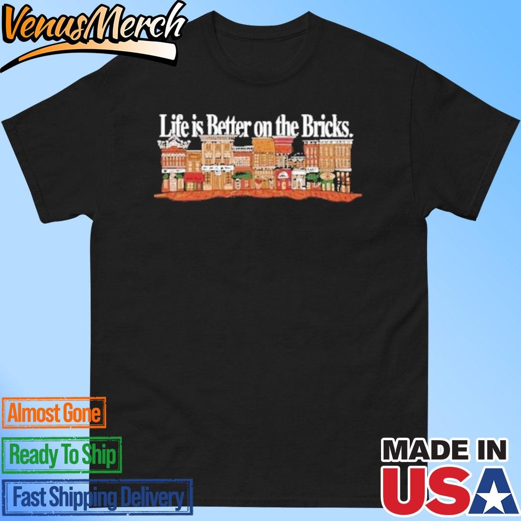 Official Life Is Better On The Bricks Ohio Shirt