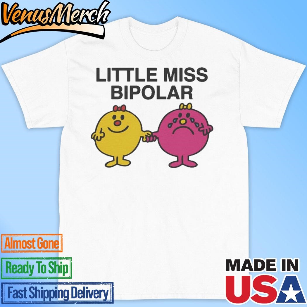 Official Little Miss Bipolar Shirt