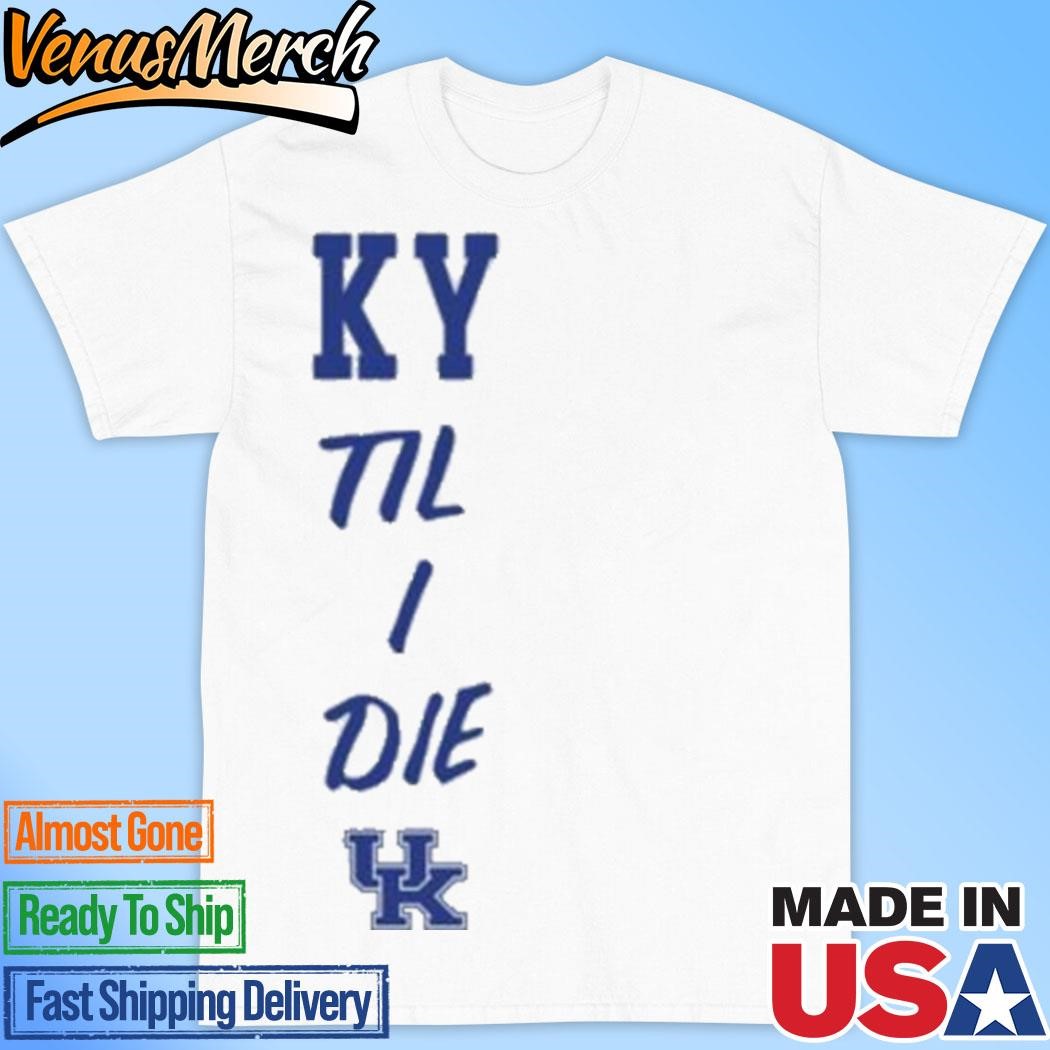 Official Mark Pope Ky Til I Die Shirt