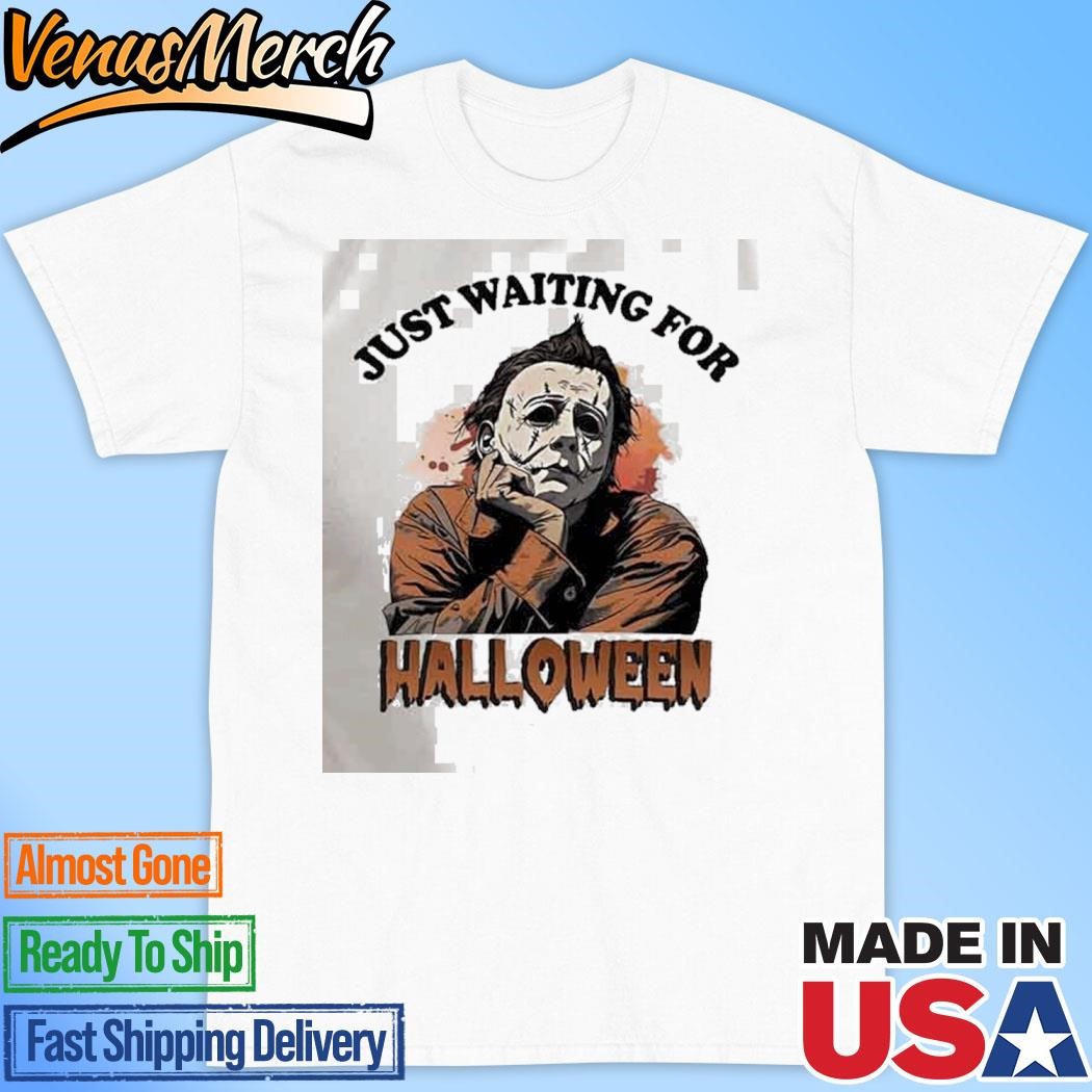 Official Michael Myers Just Waiting For Halloween T-Shirt