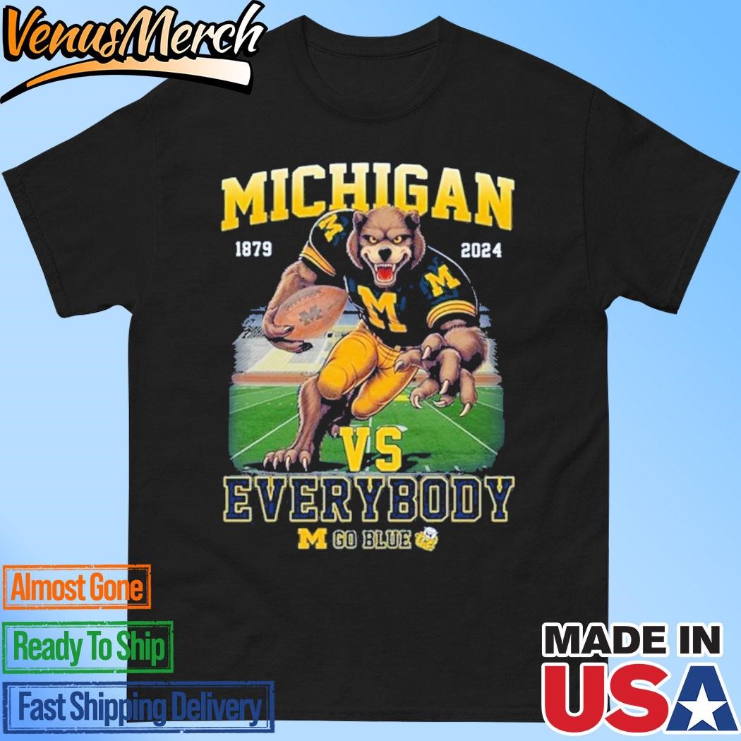 Official Michigan Wolverines 1879-2024 Vs Everybody Go Blue T-Shirt