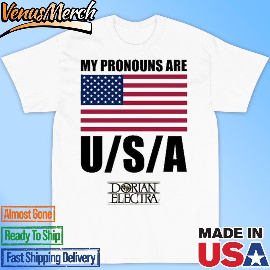 Official My Pronouns Are Usa Dorian Electra Shirt