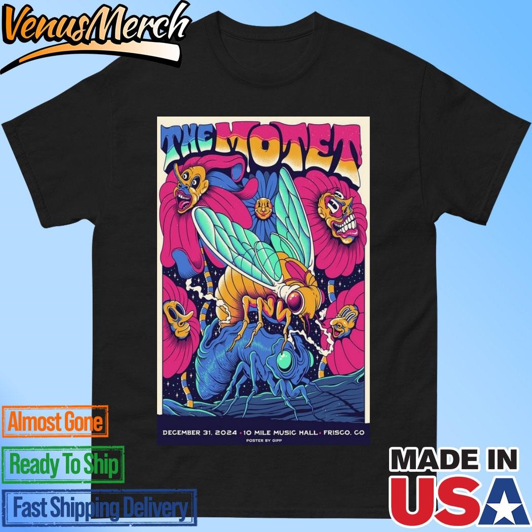 Official New Year The Motet December 31 2024 10 Mile Music Hall Frisco, CO Poster Shirt