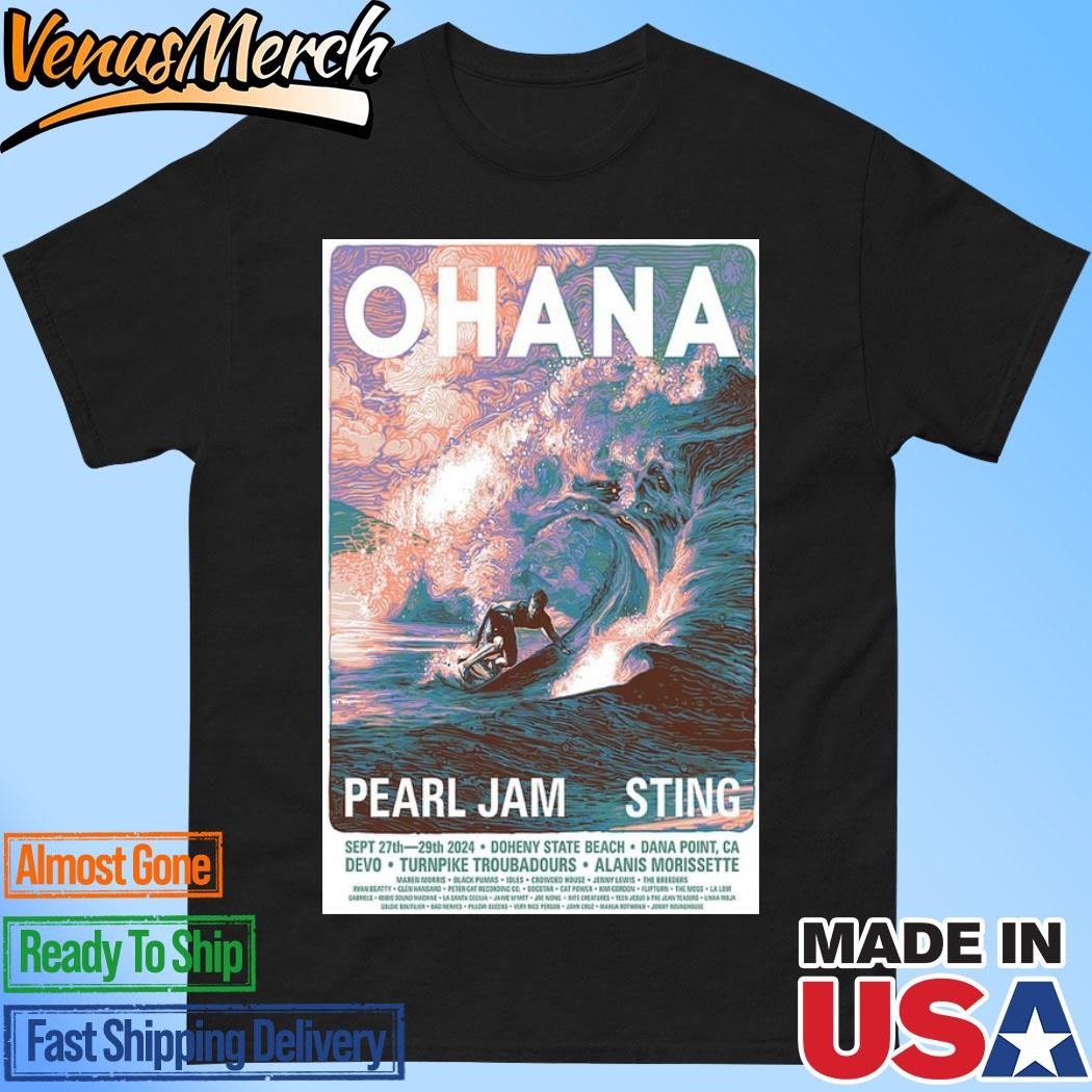 Official Ohana Festival Sept 27-29 2024 Doheny State Beach In Dana Point CA Poster Shirt