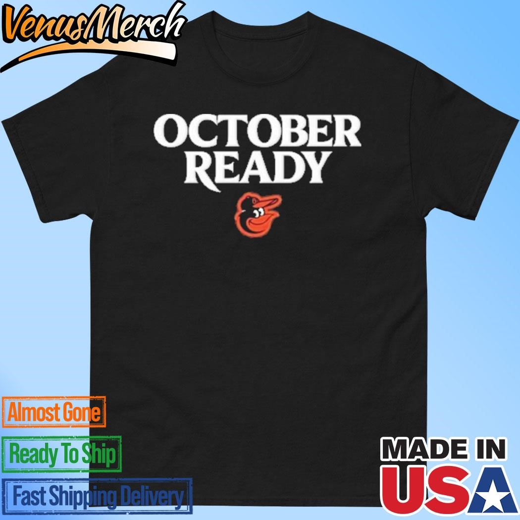 Official Orioles October Ready Shirt